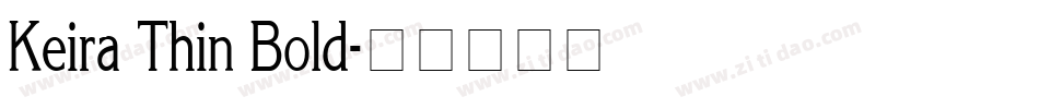 Keira Thin Bold字体转换